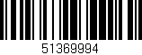 Código de barras (EAN, GTIN, SKU, ISBN): '51369994'