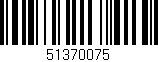 Código de barras (EAN, GTIN, SKU, ISBN): '51370075'
