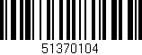 Código de barras (EAN, GTIN, SKU, ISBN): '51370104'