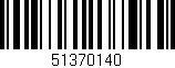 Código de barras (EAN, GTIN, SKU, ISBN): '51370140'