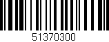 Código de barras (EAN, GTIN, SKU, ISBN): '51370300'