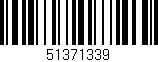 Código de barras (EAN, GTIN, SKU, ISBN): '51371339'