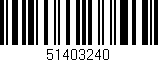 Código de barras (EAN, GTIN, SKU, ISBN): '51403240'