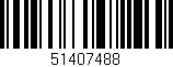 Código de barras (EAN, GTIN, SKU, ISBN): '51407488'