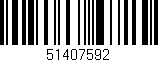 Código de barras (EAN, GTIN, SKU, ISBN): '51407592'