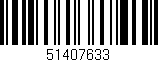 Código de barras (EAN, GTIN, SKU, ISBN): '51407633'