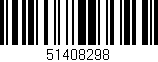 Código de barras (EAN, GTIN, SKU, ISBN): '51408298'