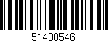 Código de barras (EAN, GTIN, SKU, ISBN): '51408546'