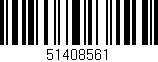 Código de barras (EAN, GTIN, SKU, ISBN): '51408561'
