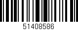 Código de barras (EAN, GTIN, SKU, ISBN): '51408586'
