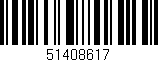 Código de barras (EAN, GTIN, SKU, ISBN): '51408617'