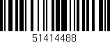 Código de barras (EAN, GTIN, SKU, ISBN): '51414488'