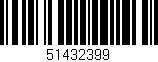 Código de barras (EAN, GTIN, SKU, ISBN): '51432399'
