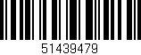 Código de barras (EAN, GTIN, SKU, ISBN): '51439479'