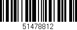 Código de barras (EAN, GTIN, SKU, ISBN): '51478812'