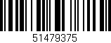 Código de barras (EAN, GTIN, SKU, ISBN): '51479375'