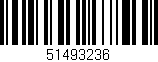 Código de barras (EAN, GTIN, SKU, ISBN): '51493236'