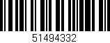 Código de barras (EAN, GTIN, SKU, ISBN): '51494332'