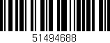 Código de barras (EAN, GTIN, SKU, ISBN): '51494688'