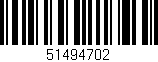 Código de barras (EAN, GTIN, SKU, ISBN): '51494702'