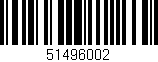 Código de barras (EAN, GTIN, SKU, ISBN): '51496002'