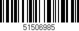 Código de barras (EAN, GTIN, SKU, ISBN): '51506985'