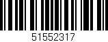 Código de barras (EAN, GTIN, SKU, ISBN): '51552317'