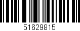 Código de barras (EAN, GTIN, SKU, ISBN): '51629815'