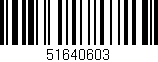 Código de barras (EAN, GTIN, SKU, ISBN): '51640603'