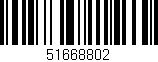 Código de barras (EAN, GTIN, SKU, ISBN): '51668802'