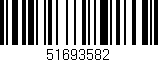 Código de barras (EAN, GTIN, SKU, ISBN): '51693582'