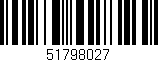 Código de barras (EAN, GTIN, SKU, ISBN): '51798027'