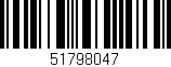 Código de barras (EAN, GTIN, SKU, ISBN): '51798047'