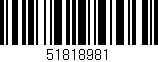 Código de barras (EAN, GTIN, SKU, ISBN): '51818981'