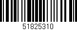 Código de barras (EAN, GTIN, SKU, ISBN): '51825310'