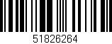 Código de barras (EAN, GTIN, SKU, ISBN): '51826264'