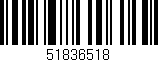 Código de barras (EAN, GTIN, SKU, ISBN): '51836518'
