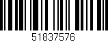 Código de barras (EAN, GTIN, SKU, ISBN): '51837576'