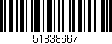 Código de barras (EAN, GTIN, SKU, ISBN): '51838667'