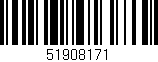 Código de barras (EAN, GTIN, SKU, ISBN): '51908171'