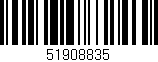 Código de barras (EAN, GTIN, SKU, ISBN): '51908835'