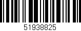 Código de barras (EAN, GTIN, SKU, ISBN): '51938825'