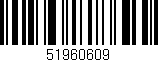 Código de barras (EAN, GTIN, SKU, ISBN): '51960609'