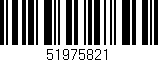 Código de barras (EAN, GTIN, SKU, ISBN): '51975821'