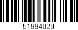 Código de barras (EAN, GTIN, SKU, ISBN): '51994029'