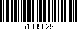 Código de barras (EAN, GTIN, SKU, ISBN): '51995029'