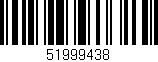 Código de barras (EAN, GTIN, SKU, ISBN): '51999438'