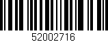Código de barras (EAN, GTIN, SKU, ISBN): '52002716'
