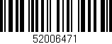 Código de barras (EAN, GTIN, SKU, ISBN): '52006471'