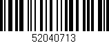 Código de barras (EAN, GTIN, SKU, ISBN): '52040713'